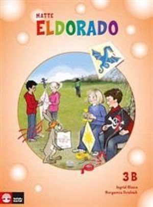Eldorado, matte 3B Grundbok; Margareta Forsbäck, Ingrid Olsson; 2010