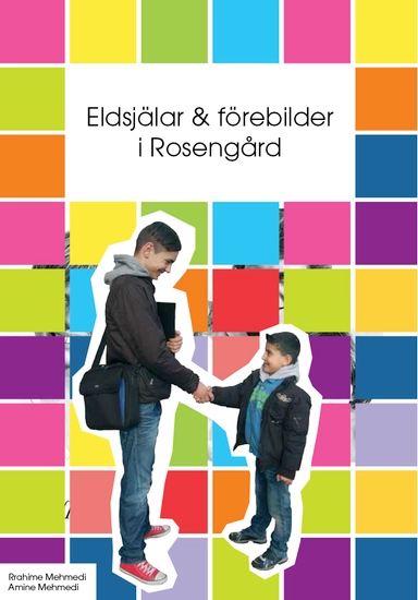Eldsjälar och förebilder i Rosengård