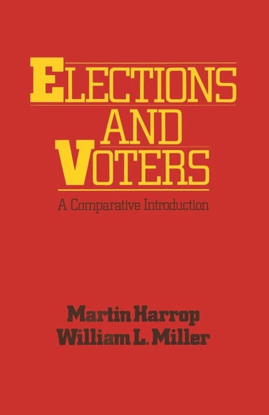 Elections and voters : a comparative introduction