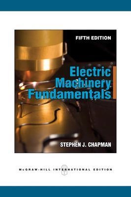 Electric machinery fundamentals; Stephen J. Chapman; 2012