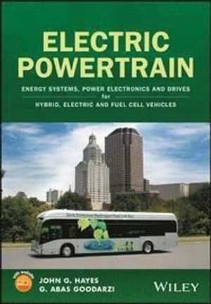 Electric Powertrain: Energy Systems, Power Electronics & Drives for Hybrid,