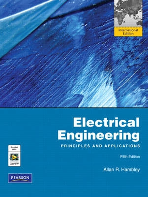 Electrical engineering : principles and applications