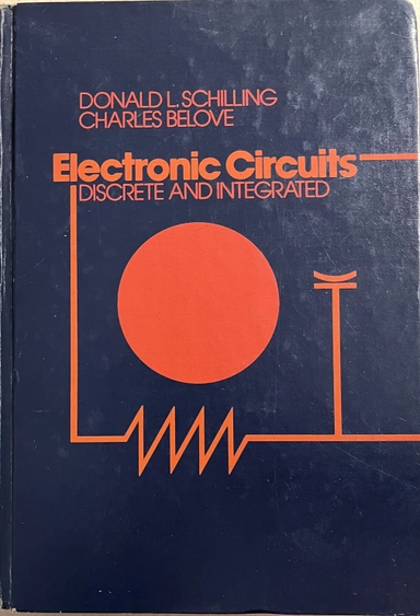 Electronic circuits : discrete and integrated; Donald Schilling/Belone; 1979