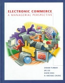 Electronic commerce : a managerial perspective; Efraim Turban; 2000