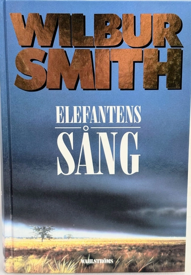 Elefantens sång; Wilbur Smith; 1994