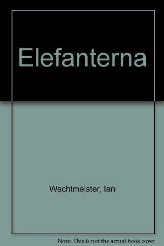 Elefanterna; Ian Wachtmeister; 1990