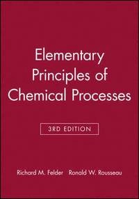 Elementary Principles of Chemical Processes