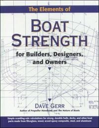Elements of boat strength : for builders, designers, and owners; Dave Gerr; 1999