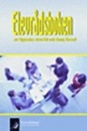 Elevrådsboken; Dany Kessel; 2004