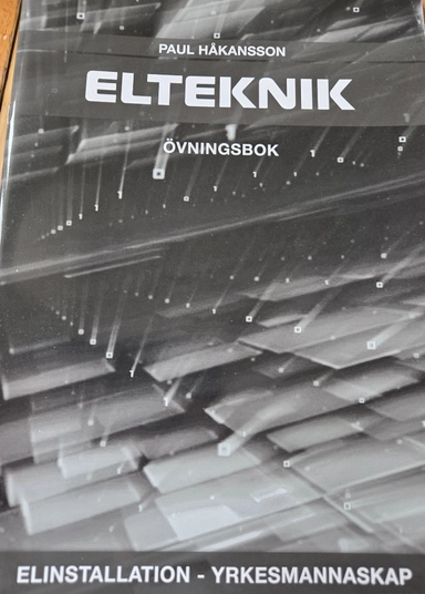 Elinstallation : yrkesmannaskap · Övningsbok med facit; Paul Håkansson; 2021