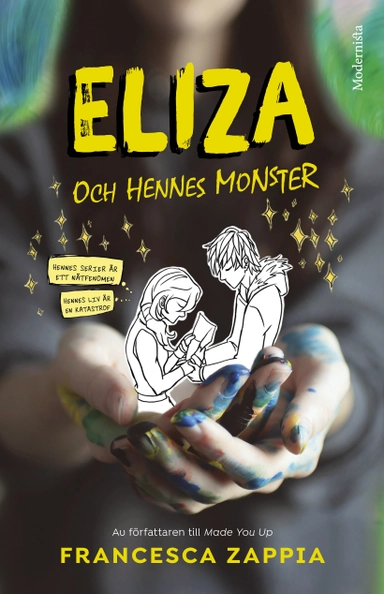 Eliza och hennes monster; Francesca Zappia; 2018