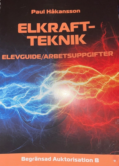 Elkraftteknik · Elevguide/arbetsuppgifter