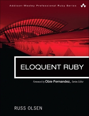 Eloquent Ruby; Russ. Olsen; 2011