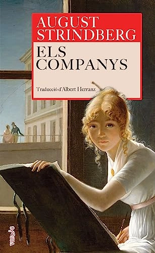 Els companys; August Strindberg, Albert Herranz Hammer; 2023