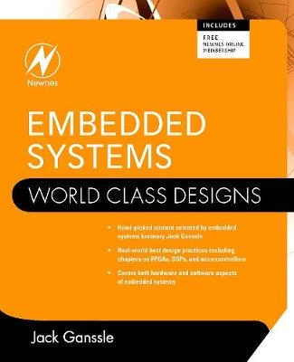 Embedded systems : world class designs; Jack Ganssle; 2008