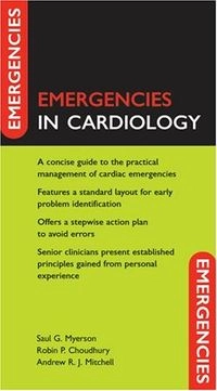 Emergencies in CardiologyEmergencies In... SeriesOxford medical publications