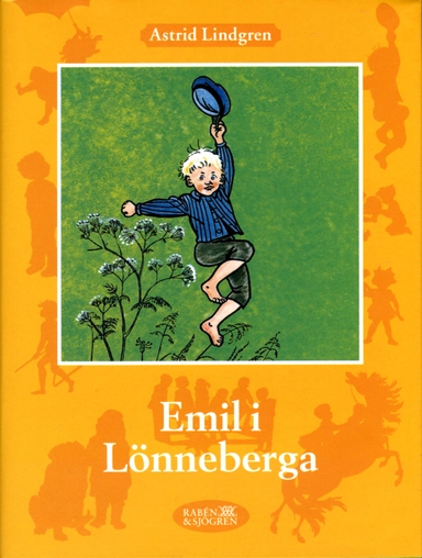 Emil i Lönneberga; Astrid Lindgren; 2002