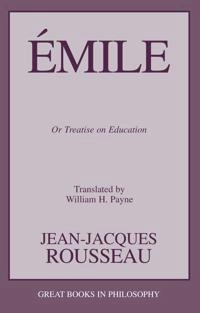 Emile or Treatise on education; Jean-Jacques Rousseau; 2003
