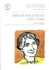 Emilia Fogelklou läst i dag : nio essäer; Anders Jeffner; 2010