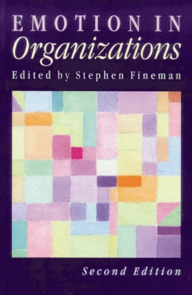 Emotion in organizations