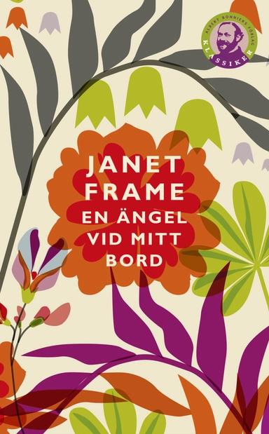 En ängel vid mitt bord; Janet Frame; 2009
