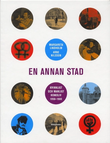 En annan stad; Margareta Lindholm, Arne Nilsson; 2002