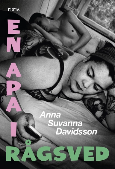 En apa i Rågsved; Anna Suvanna Davidsson; 2018