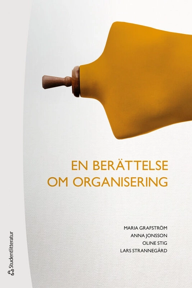 En berättelse om organisering