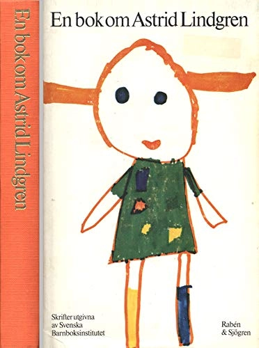 En bok om Astrid Lindgren; Mary Ørvig, Lena Törnqvist; 1977