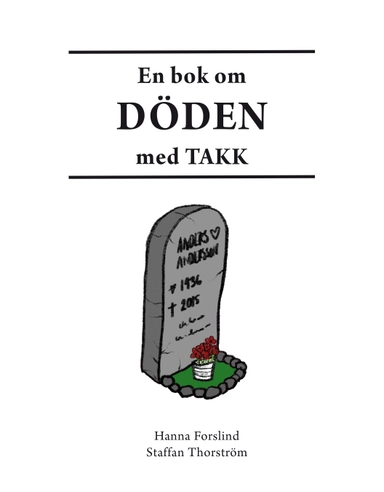 En bok om döden med TAKK; Hanna Forslind; 2020