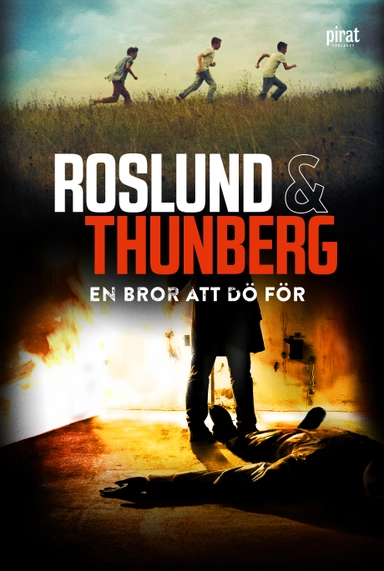 En bror att dö för; Anders Roslund, Stefan Thunberg; 2017