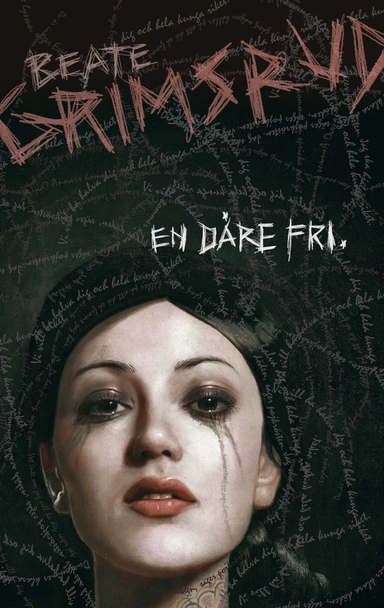 En dåre fri; Beate Grimsrud; 2010