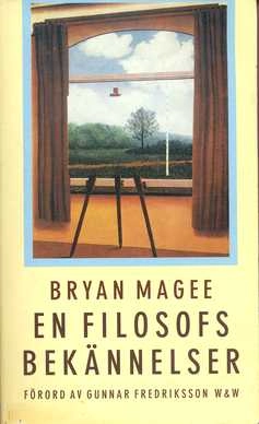 En filosofs bekännelser; Bryan Magee; 1999