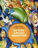 En flygapelsin berättar: en saga för barn och andra människor