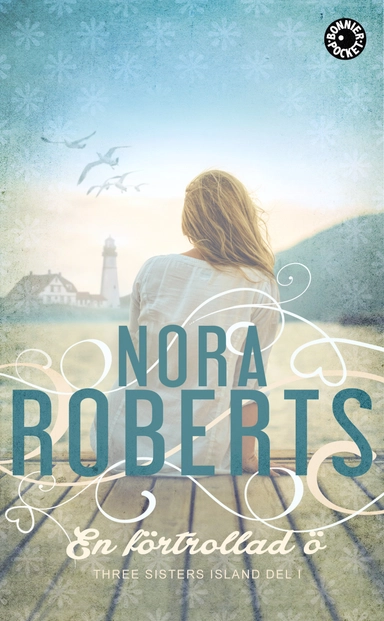 En förtrollad ö; Nora Roberts; 2015