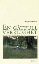 En gåtfull verklighet