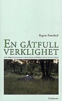 En gåtfull verklighet: att förstå hur gravt utvecklingsstörda upplever sin världVolym 165 av Linköping studies in arts and science, ISSN 0282-9800; Ragnar Furenhed; 1997