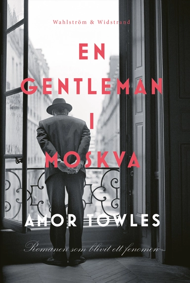 En gentleman i Moskva; Amor Towles; 2019