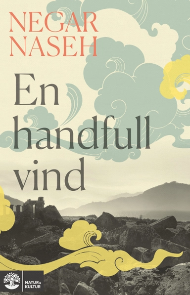 En handfull vind; Negar Naseh; 2022