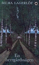En herrgårdssägen; Selma Lagerlöf; 1997