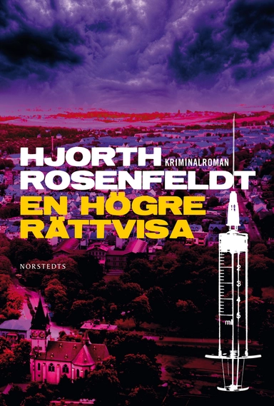 En högre rättvisa; Michael Hjorth, Hans Rosenfeldt; 2018
