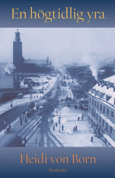 En högtidlig yra; Heidi von Born; 2003