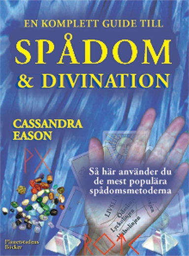 En komplett guide till spådom och divination; Cassandra Eason; 2000