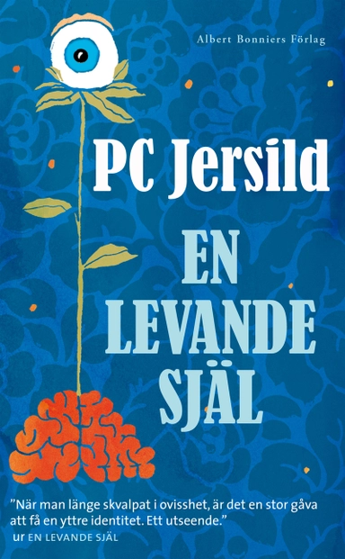 En levande själ; P. C. Jersild; 2016