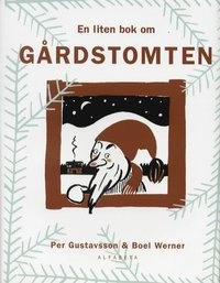 En liten bok om gårdstomten; Per Gustavsson; 2000