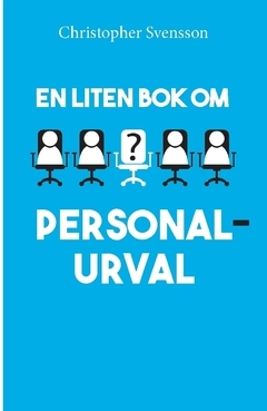 En liten bok om personalurval
