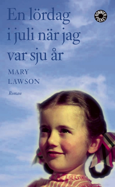 En lördag i juli när jag var sju år : roman; Mary Lawson; 2004