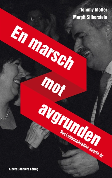 En marsch mot avgrunden : socialdemokratins svarta år
