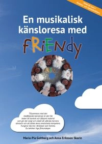 En musikalisk känsloresa med Friendy
