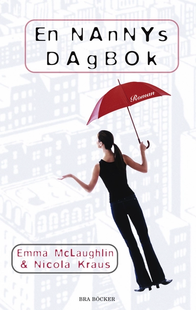 En nannys dagbok; Emma McLaughlin, Nicola Kraus; 2002